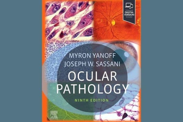 Book review: Ocular Pathology by Myron Yanoff and Joseph Sassani, 9th edition
