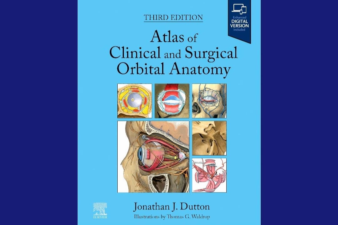 BOOK REVIEW: Atlas of Clinical and Surgical Orbital Anatomy by Jonathan Dutton